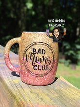 Load image into Gallery viewer, Bad mom