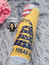 Load image into Gallery viewer, Don't Tread on Me Flag tumbler