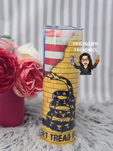Load image into Gallery viewer, Don't Tread on Me Flag tumbler
