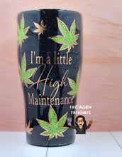 Load image into Gallery viewer, High Maintenance Tumbler