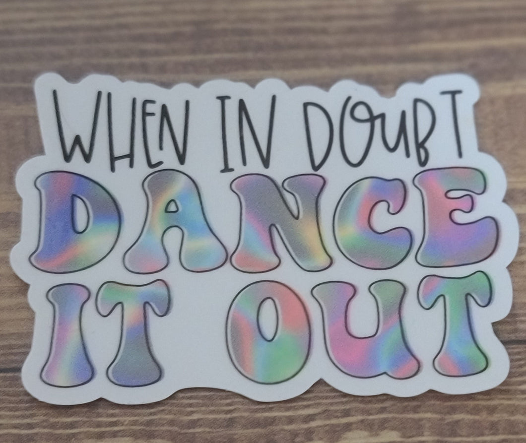 Dance It Out